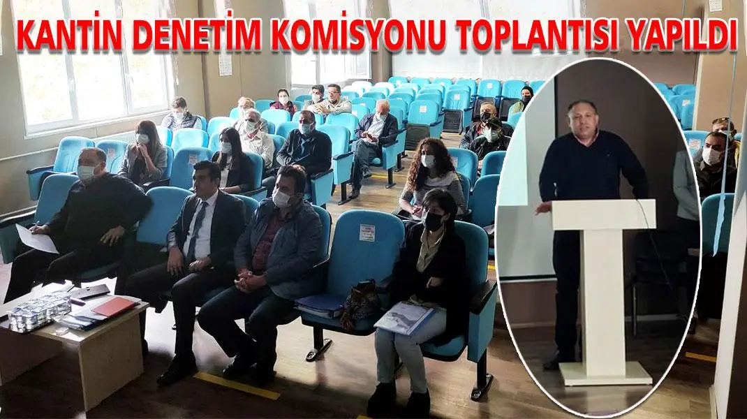 KANTİN DENETİM KOMİSYONU TOPLANTISI YAPILDI