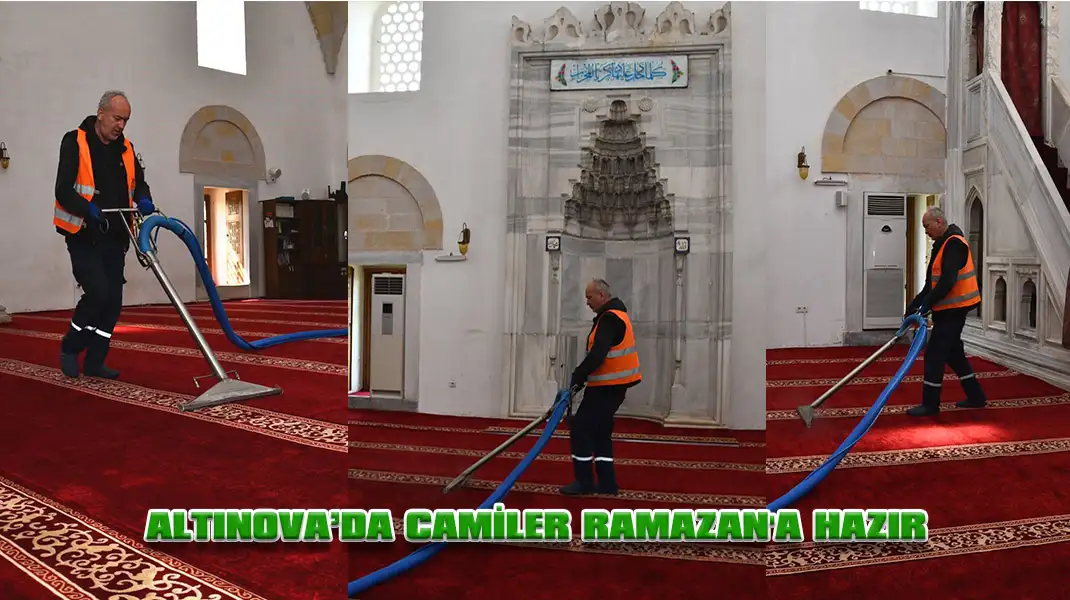ALTINOVA’DA-CAMİLER-RAMAZAN'A-HAZIR