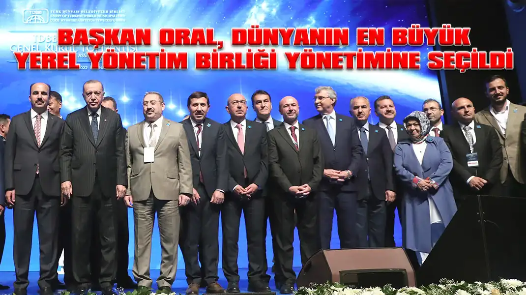 BAŞKAN-ORAL,-DÜNYANIN-EN-BÜYÜK-YEREL-YÖNETİM-BİRLİĞİ-YÖNETİMİNE-SEÇİLDİ