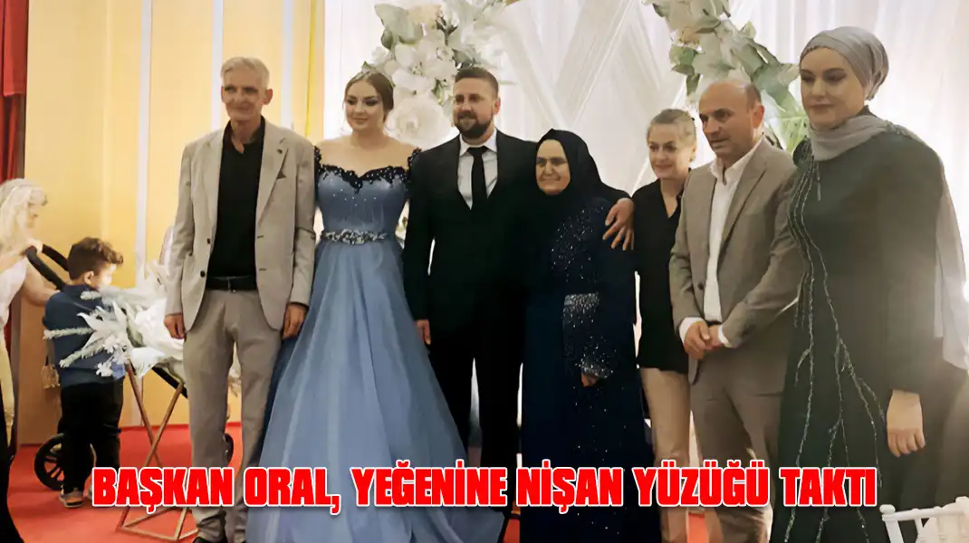 BAŞKAN-ORAL,-YEĞENİNE-NİŞAN-YÜZÜĞÜ-TAKTI-kapak