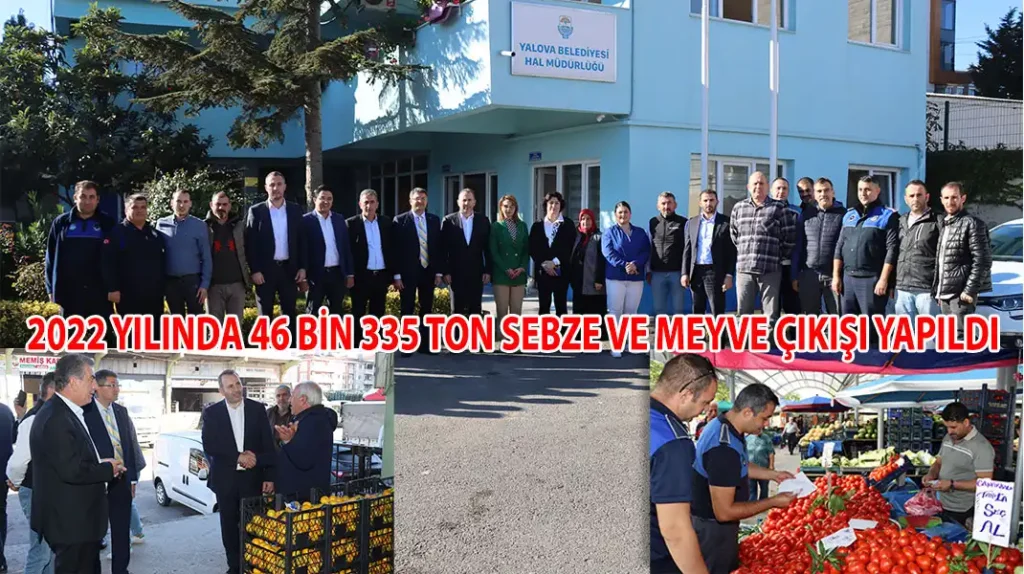 2022-YILINDA-46-BİN-335-TON-SEBZE-VE-MEYVE-ÇIKIŞI-YAPILDI-kapak