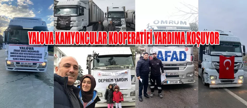 YALOVA KAMYONCULAR KOOPERATİFİ YARDIMA KOŞUYOR