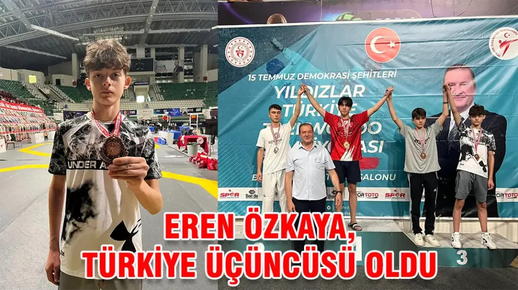 EREN ÖZKAYA, TÜRKİYE ÜÇÜNCÜSÜ OLDU