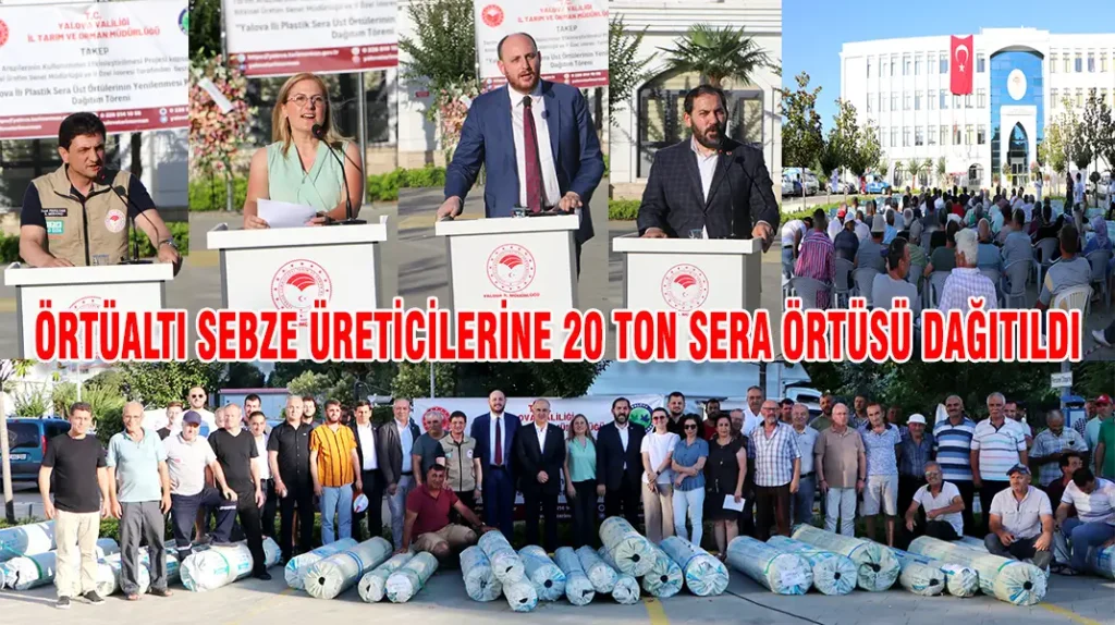 ÖRTÜALTI SEBZE ÜRETİCİLERİNE 20 TON SERA ÖRTÜSÜ DAĞITILDI