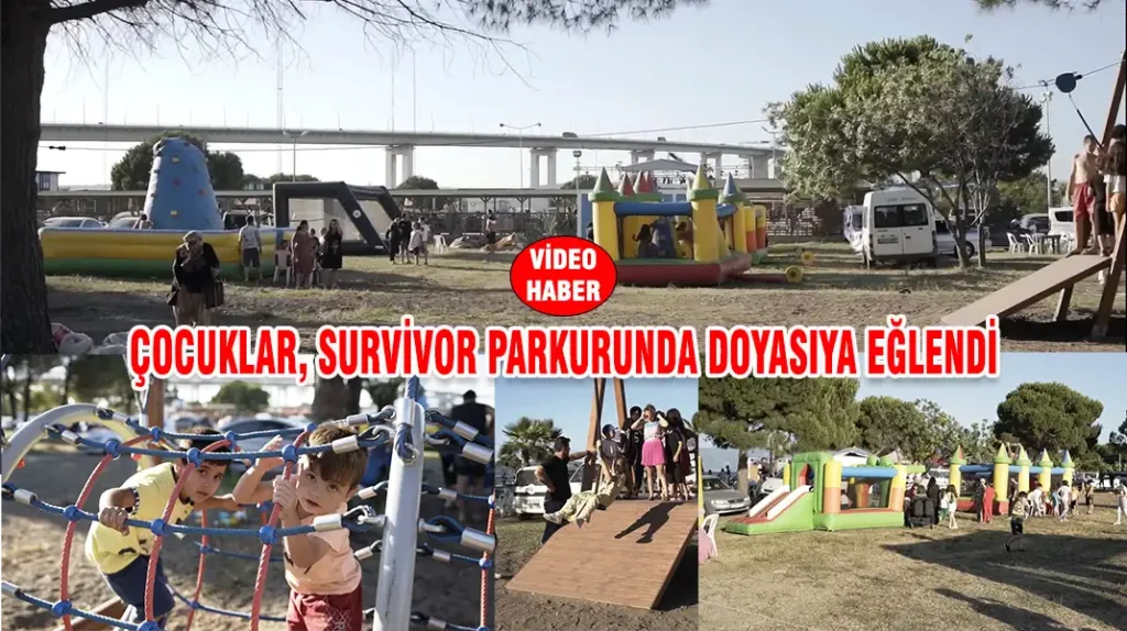 ÇOCUKLAR, SURVİVOR PARKURUNDA DOYASIYA EĞLENDİ