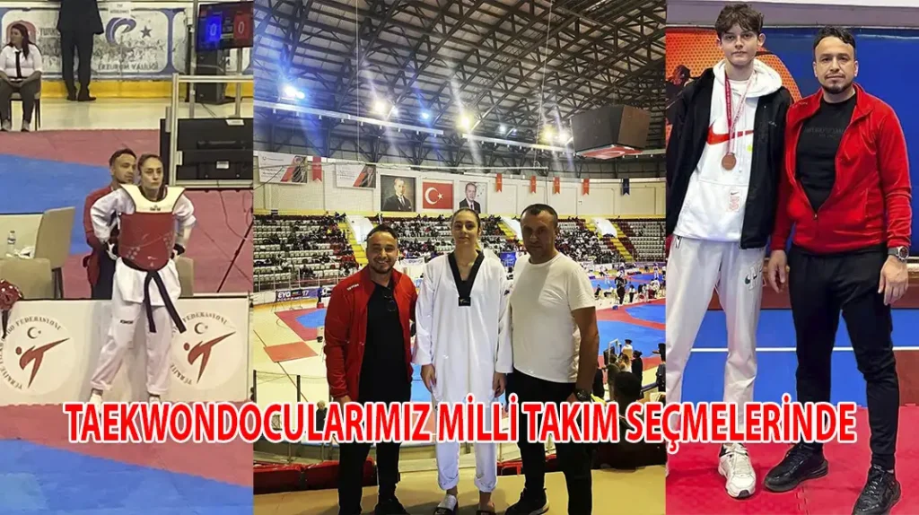 TAEKWONDOCULARIMIZ MİLLİ TAKIM SEÇMELERİNDE