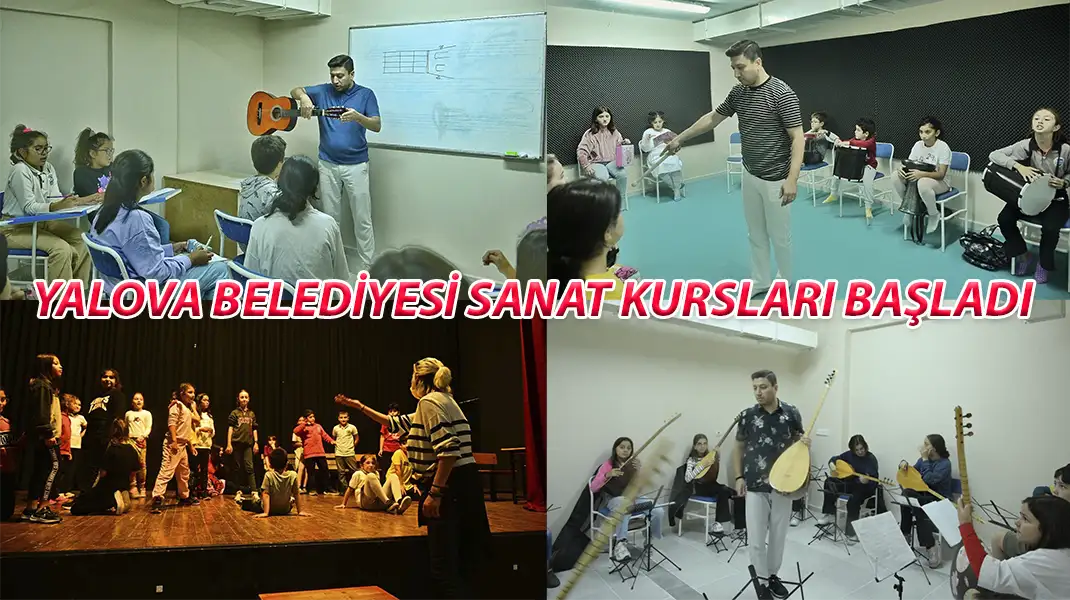 YALOVA BELEDİYESİ SANAT KURSLARI BAŞLADI