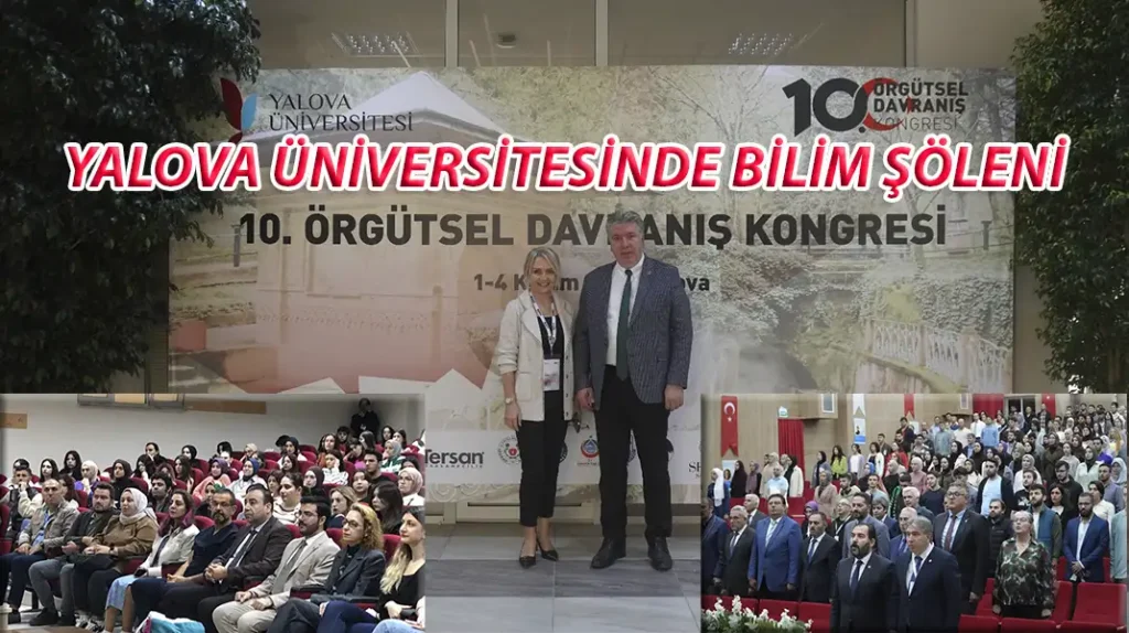 YALOVA ÜNİVERSİTESİNDE BİLİM ŞÖLENİ