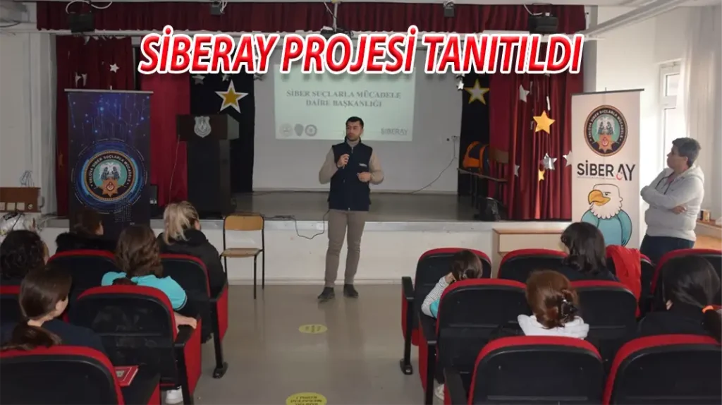 SİBERAY PROJESİ TANITILDI