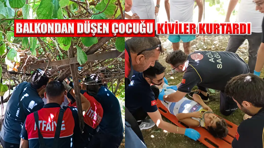 BALKONDAN DÜŞEN ÇOCUĞU KİVİLER KURTARDI