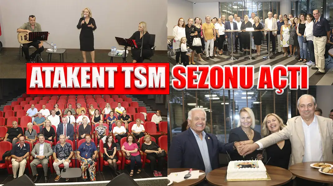 ATAKENT TSM SEZONU AÇTI