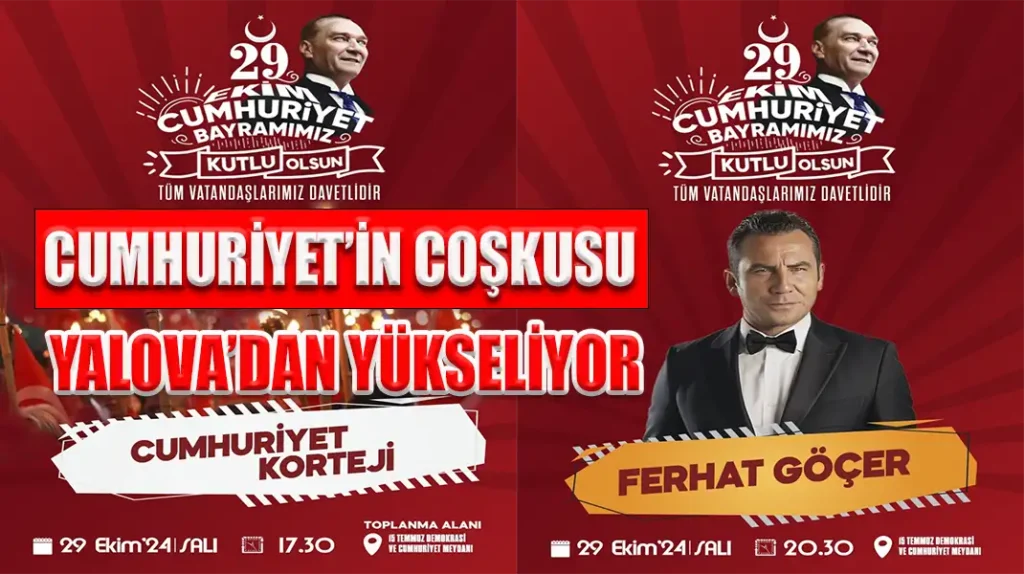 CUMHURİYET’İN COŞKUSU YALOVA’DAN YÜKSELİYOR