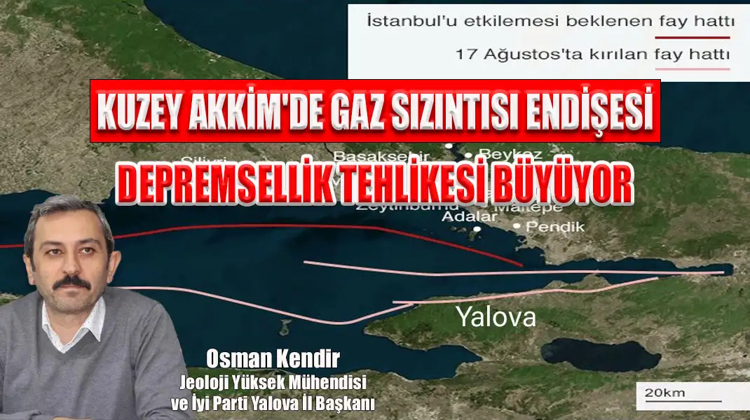 KUZEY AKKİM'DE GAZ SIZINTISI ENDİŞESİ DEPREMSELLİK TEHLİKESİ BÜYÜYOR