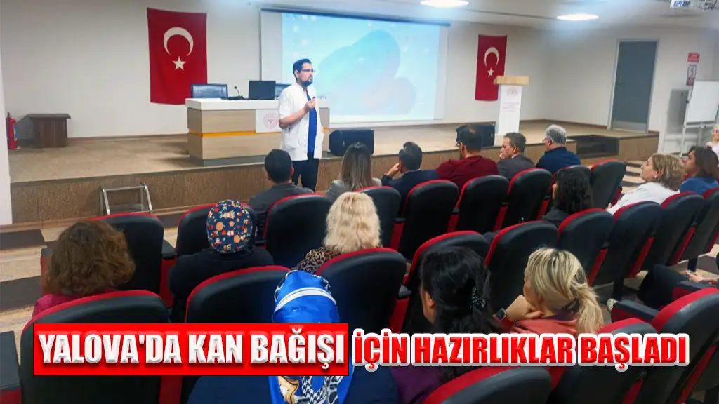 YALOVA'DA KAN BAĞIŞI İÇİN HAZIRLIKLAR BAŞLADI