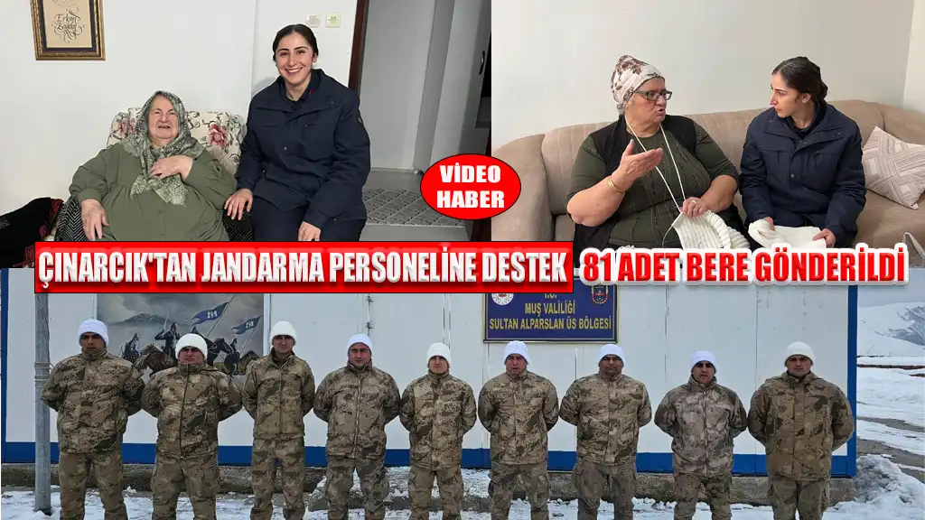 ÇINARCIK'TAN JANDARMA PERSONELİNE DESTEK 81 ADET BERE GÖNDERİLDİ