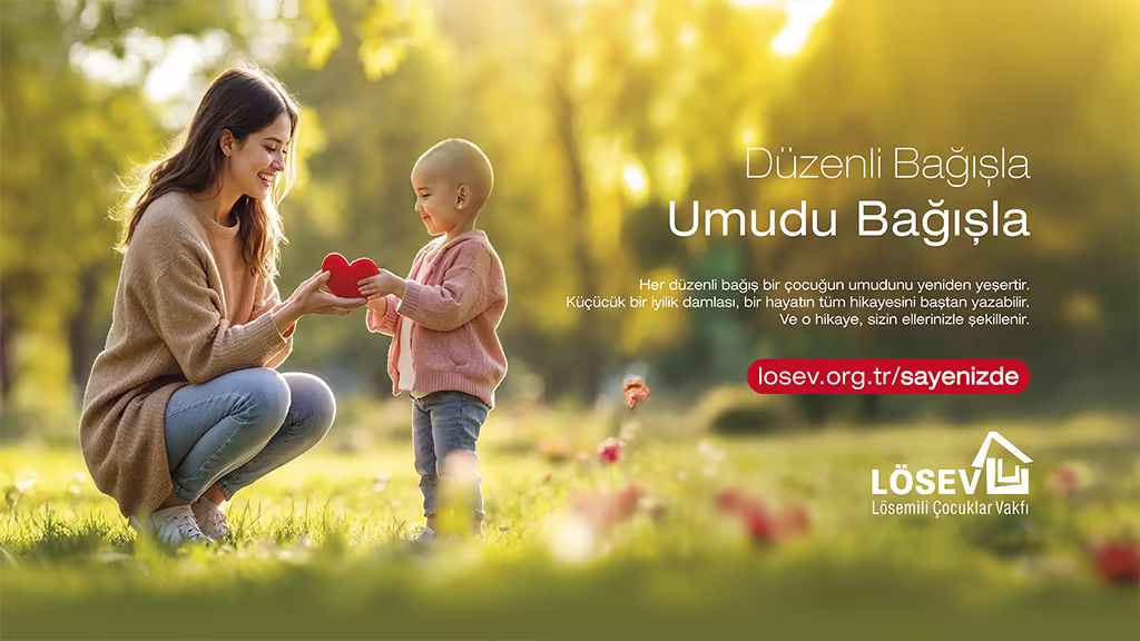 LÖSEV DÜZENLİ BAĞIŞ REKLAM