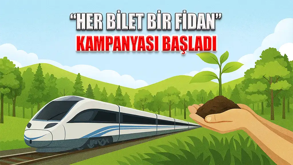 “HER BİLET BİR FİDAN” KAMPANYASI BAŞLADI