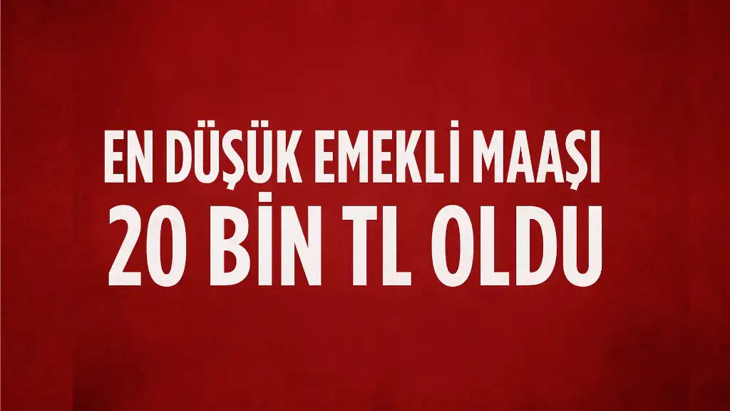 En Düşük Emekli Maaşı 20.000 TL Oldu, Fark Ödemeleri Başlıyor