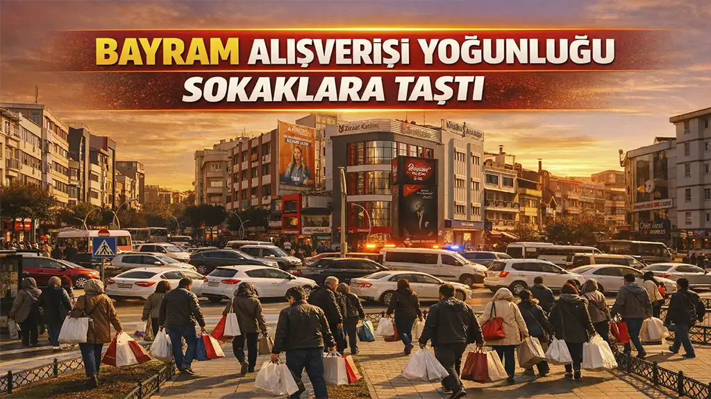 BAYRAM ALIŞVERİŞİ YOĞUNLUĞU SOKAKLARA TAŞTI