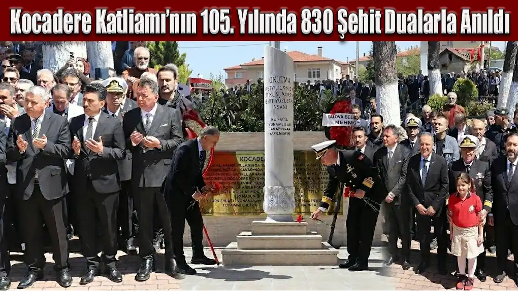 Kocadere Katliamı’nın 105. Yılında 830 Şehit Dualarla Anıldı