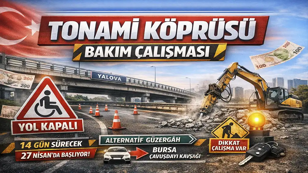 Tonami Köprüsü’nde bakım çalışması Kocaeli–Bursa yönü 14 gün kapalı
