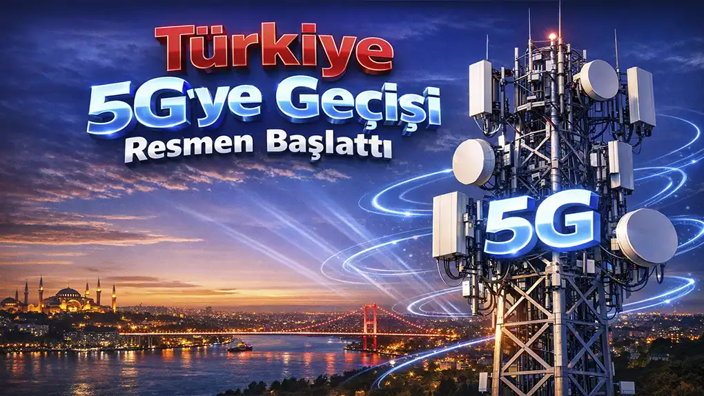 Türkiye 5G’ye Geçişi Resmen Başlattı
