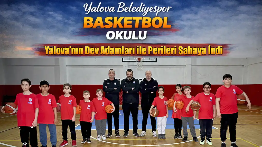 Yalova’nın Dev Adamları ile Perileri Sahaya İndi