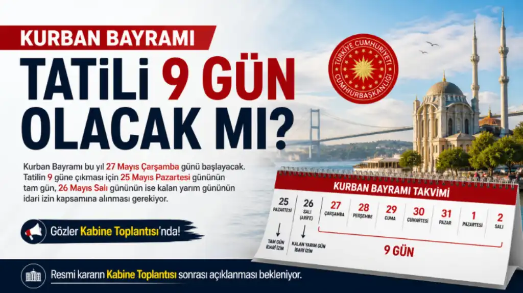 Kurban Bayramı Tatili 9 Gün Olacak mı