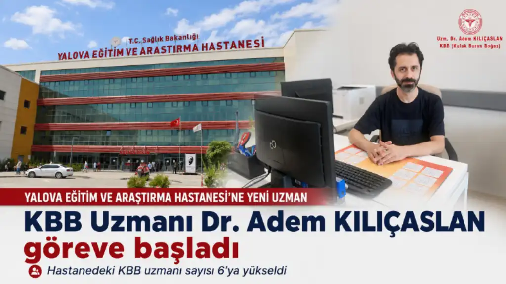 Yalova Eğitim ve Araştırma Hastanesi’nin Hekim Kadrosu Güçleniyor