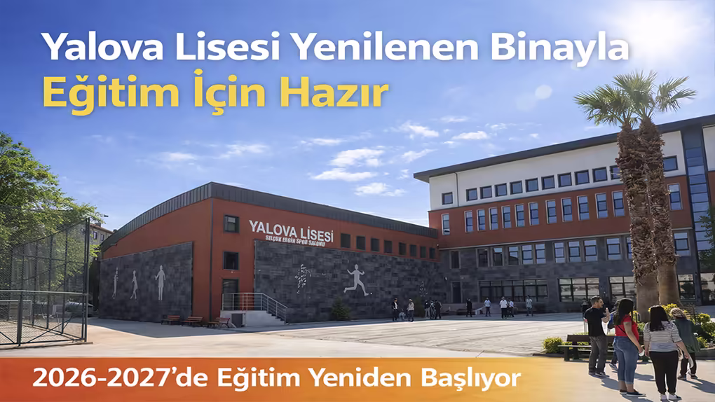 Yalova Lisesi Yeniden Eğitime Hazırlanıyor