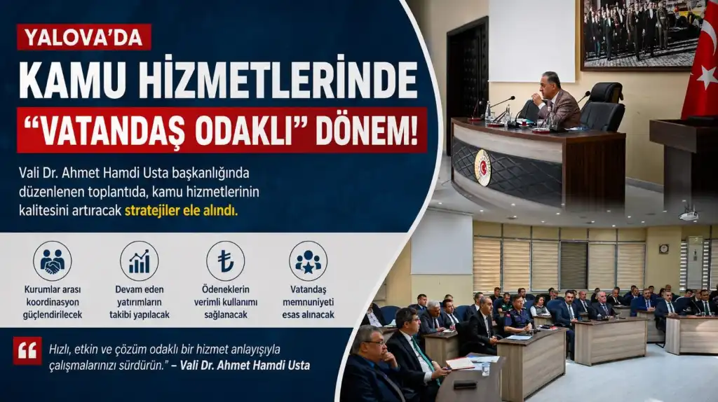 Yalova'da Kamu Hizmetlerinde Vatandaş Odaklı Dönem