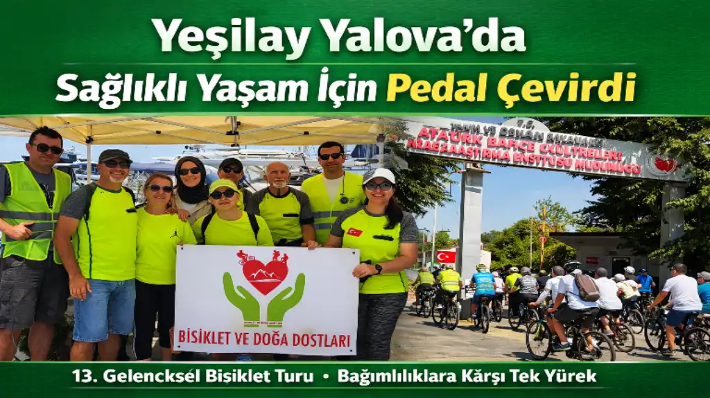 Yeşilay Yalova Şubesi’nden Sağlıklı Yaşam İçin Pedal Gücü