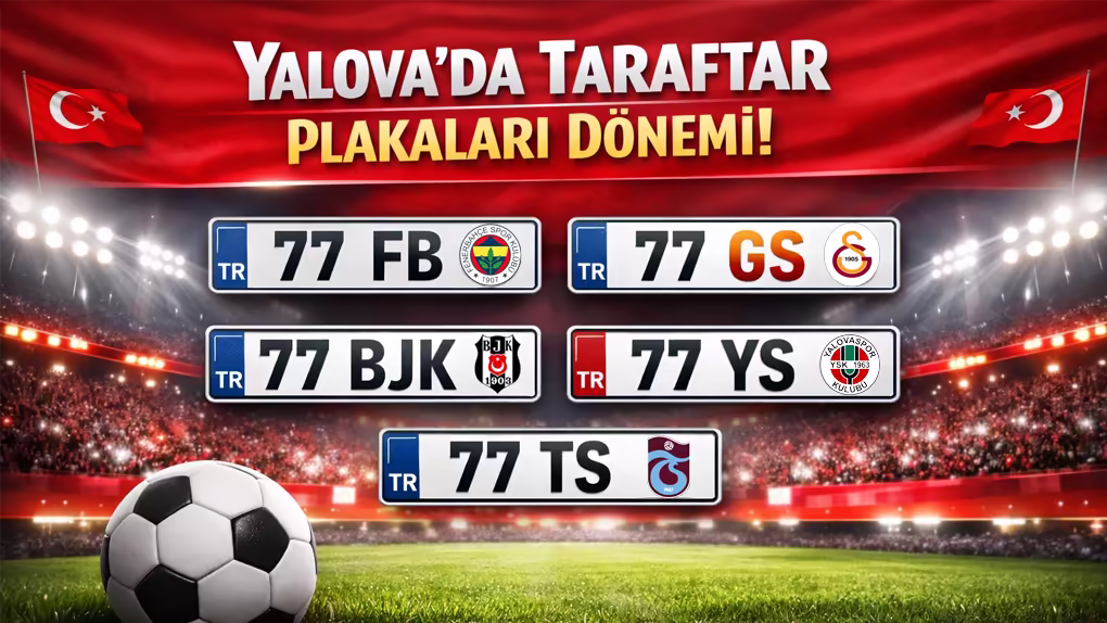 Yalova’da Taraftar Plakası Dönemi