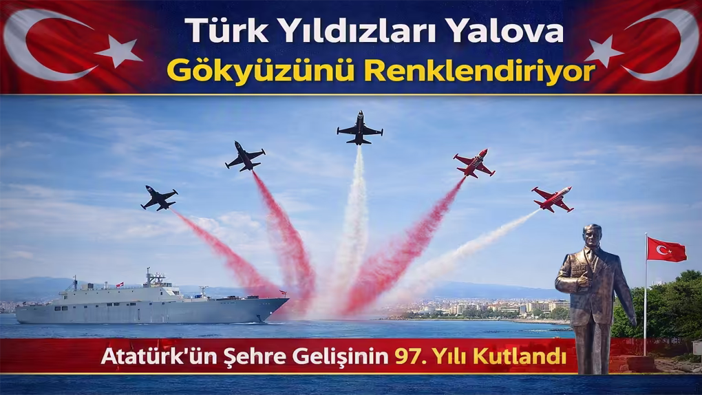 Türk Yıldızları Yalova Semalarında 97. Yıl Gösterisi