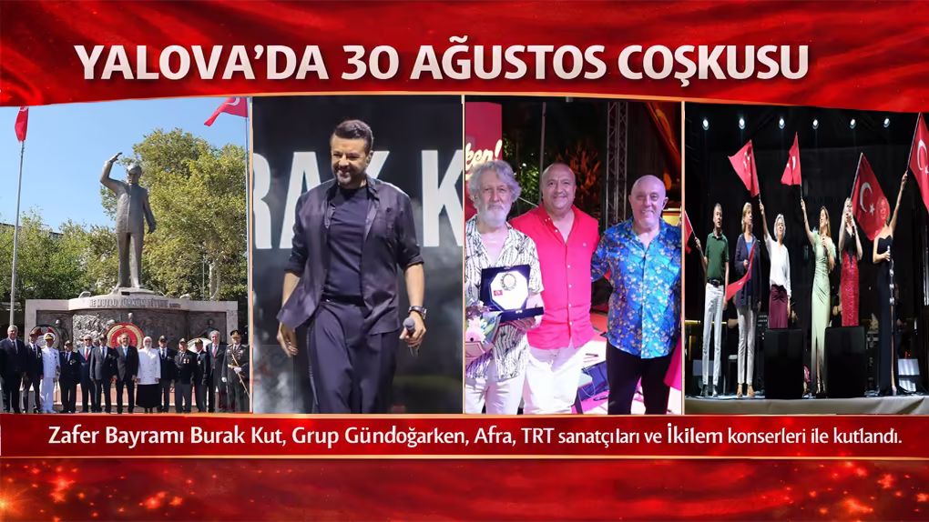 Yalova’da 30 Ağustos Zafer Bayramı’nın 104. Yılı Coşkuyla Kutlandı