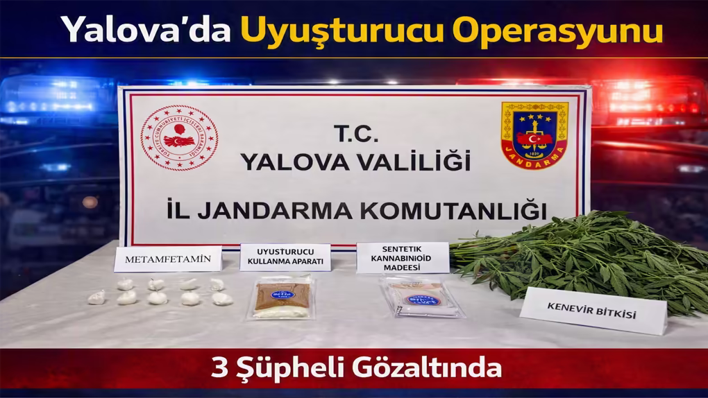 Yalova’da Uyuşturucu Operasyonu 3 Şahıs Gözaltında