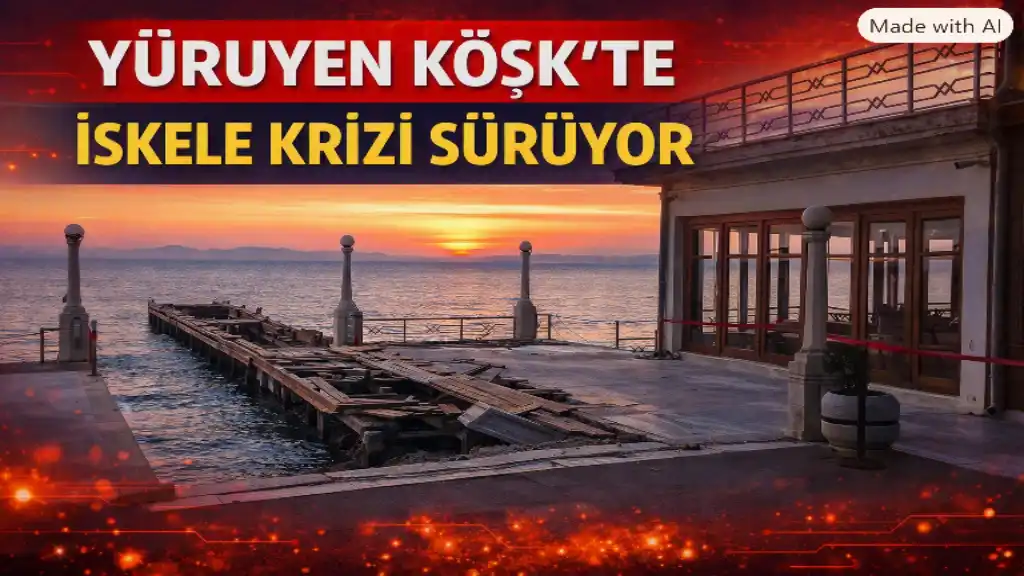 Yalova’nın Simgesi Yürüyen Köşk’te İskele Krizi Sürüyor