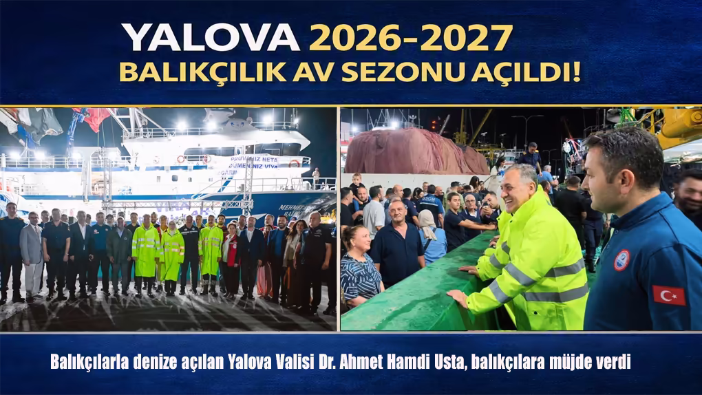Yalova 2026-2027 Balıkçılık Av Sezonu Başladı