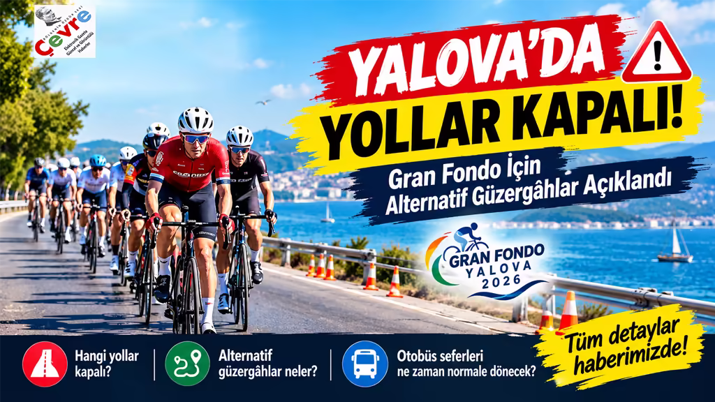 YALOVA’DA BUGÜN TRAFİĞE DİKKAT!