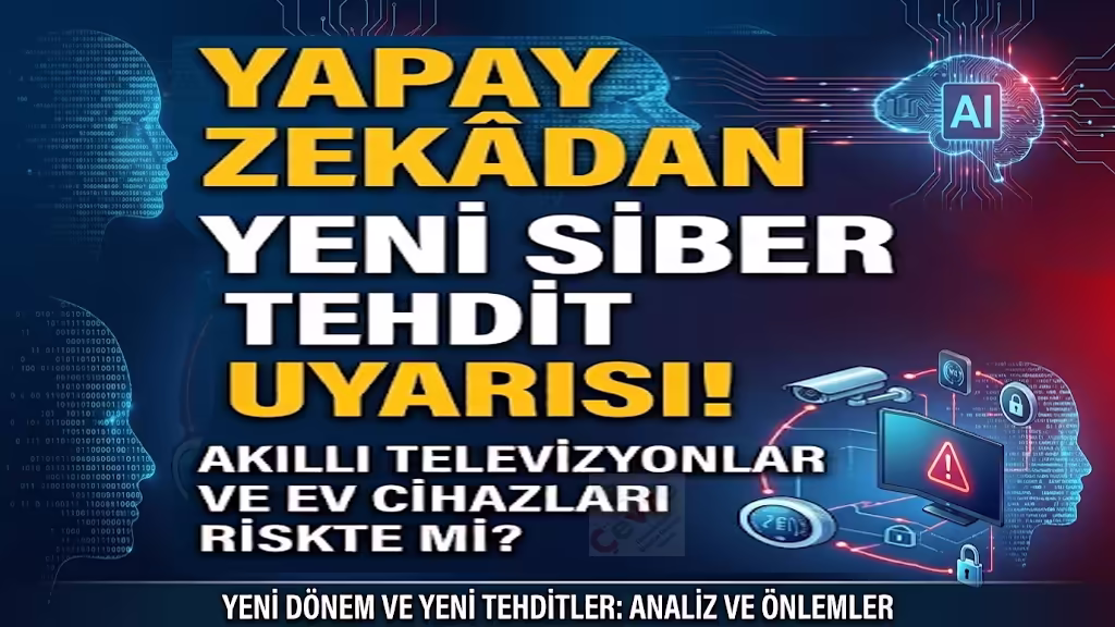 Yapay Zekâdan Yeni Siber Tehdit Uyarısı!